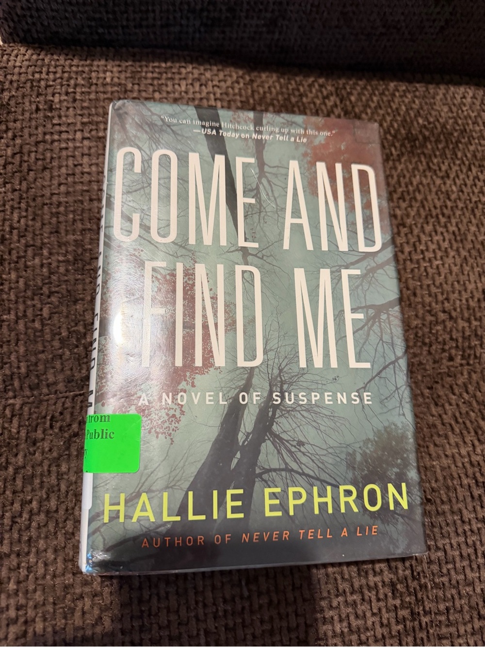 Hallie Ephron Come and Find Me - Hardcover Book in Green and Black